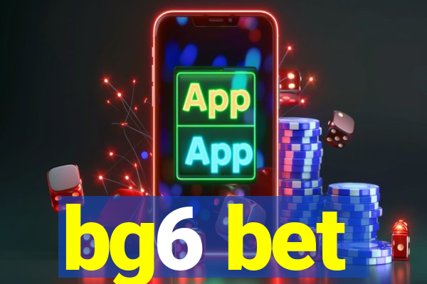 bg6 bet